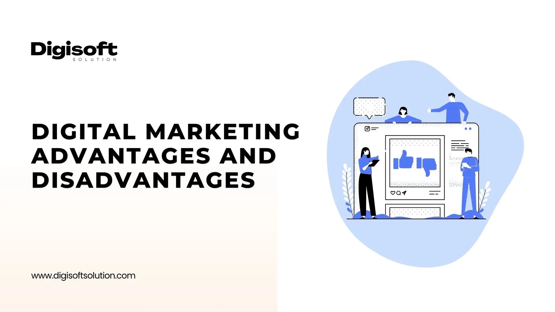 /images/Blog/advantages-and-disadvantages-of-digital-marketing.webp